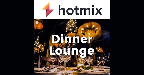 Hotmixradio Dinner Lounge