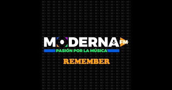 MODERNA FM – REMEMBER