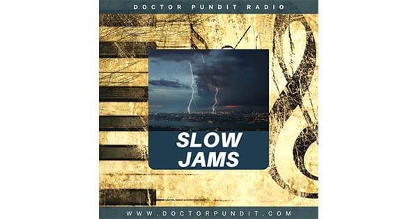 Doctor Pundit Slow Jams