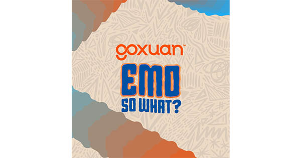 Goxuan Emo So What?