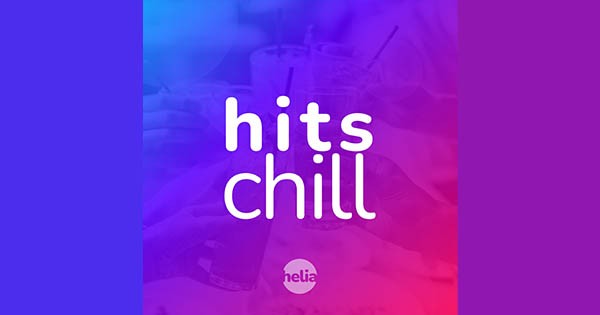 Helia – Hits Chill