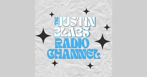 The Justin Blabs Radio Channel