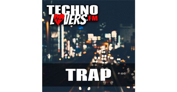 Technolovers.fm – TRAP