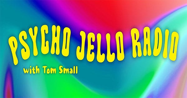 Psycho Jello Radio