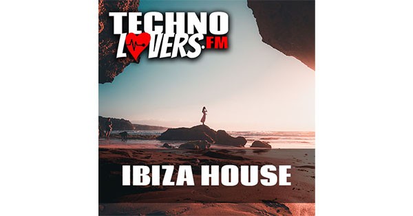 Technolovers.fm – IBIZA HOUSE