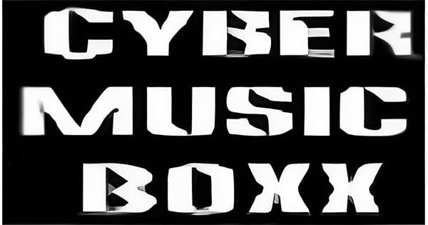 Cyber Music Boxx