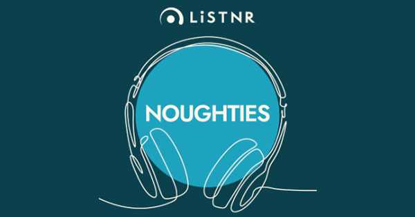 LiSTNR Noughties