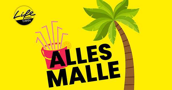 Life Radio Tirol- Alles Malle