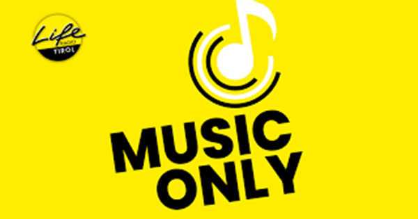 Life Radio Tirol-MUSIC ONLY