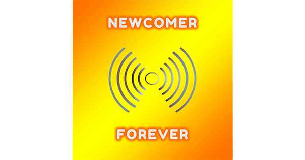 Newcomer Forever