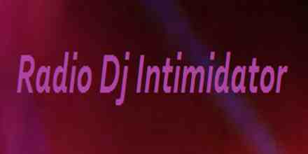 Radio Dj Intimidator