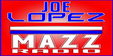 Joe Lopez Mazz Radio