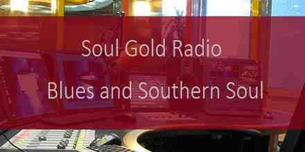 Soul Gold Radio Blues and Southern Soul