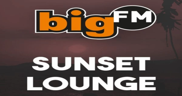 Big FM Sunset Lounge