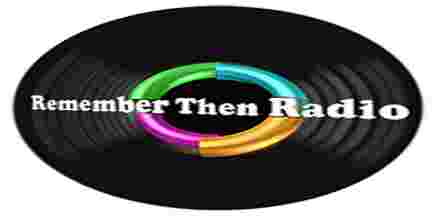 Remember Then Radio