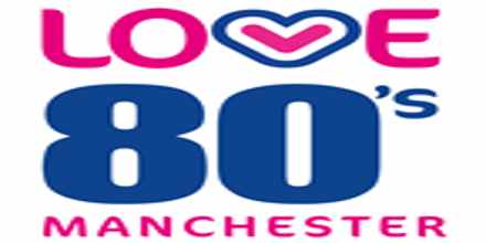 Love 80s Radio Manchester