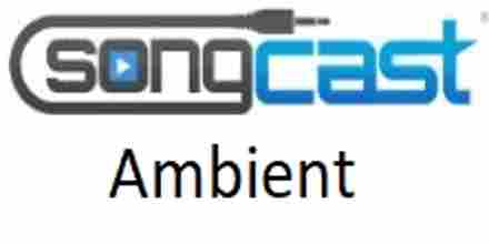 SongCast Radio Ambient