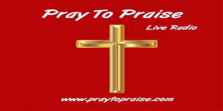 Pray To Praise