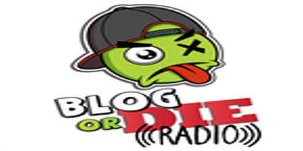 Blog or Die Radio