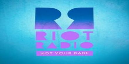 Riot Radio Not Your Babe