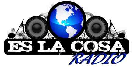 Es La Cosa Radio