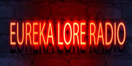 Eureka Lore Radio