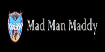 Mad Man Maddy Radio