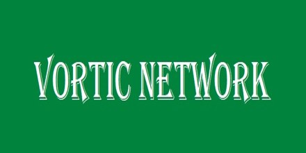 Vortic Network