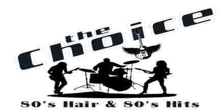 The Choice – 80’s Hair & 80’s Hits