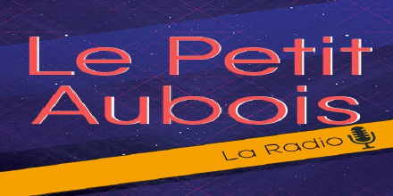 Le Petit Aubois La Radio