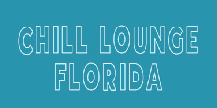 Chill Lounge Florida