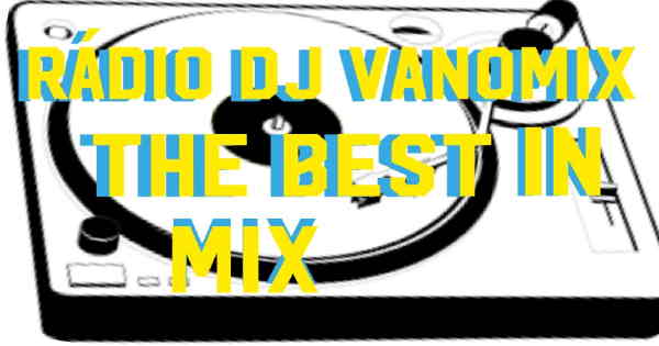 Rádio DJ Vanomix