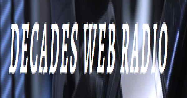 Decades Web Radio