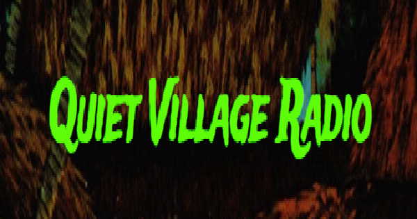 Quiet Village Radio