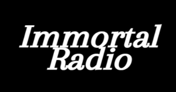 Immortal Radio