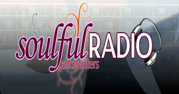 Soulful Encounters Radio