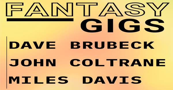 Fantasy Gigs Jazz Live