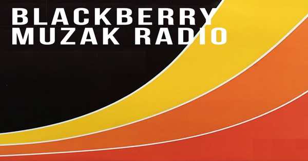 BlackBerry Muzak Radio