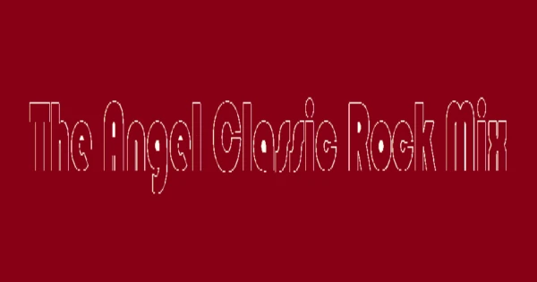 The Angel Classic Rock Mix