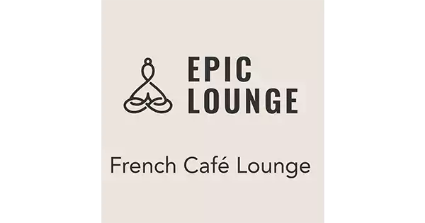 EPIC LOUNGE – French Café Lounge