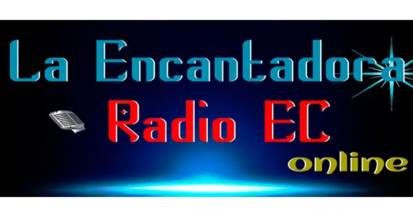 La Encantadora Radio Online