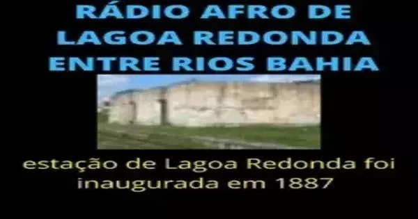 Radio Afro De Alagoa Redonda Entre Rios Bahia