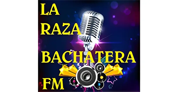 La Raza Bachatera FM