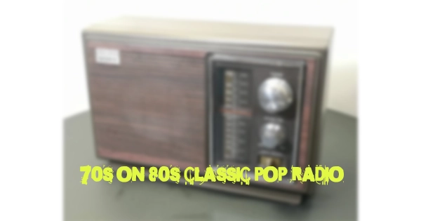 70s On 80s Classic Pop Radio