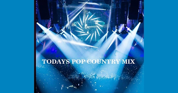 Todays Pop Country Mix