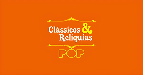 Clássicos e Relíquias Pop