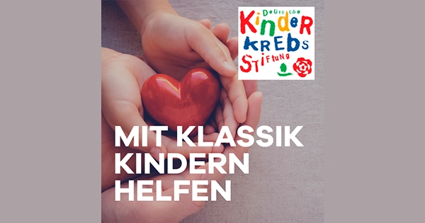 Klassik Radio – Mit Klassik Kindern Helfen