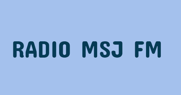 Radio MSJ FM