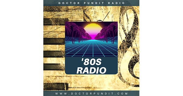 Doctor Pundit ‘80s Radio