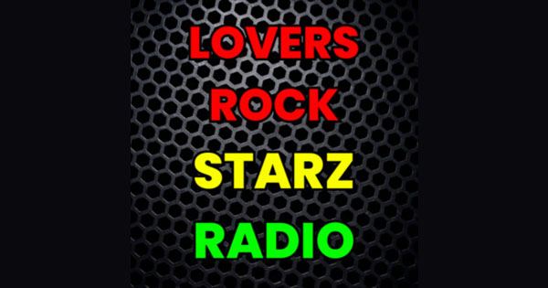 Lovers Rock Starz Radio